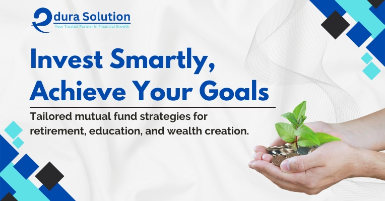 Goal-based mutual fund investments for financial success.